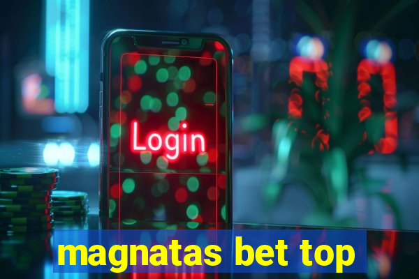 magnatas bet top